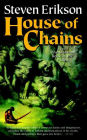 House of Chains: Book Four of The Malazan Book of the Fallen