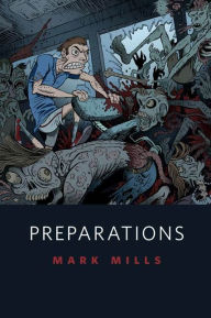 Title: Preparations, Author: Mark Mills