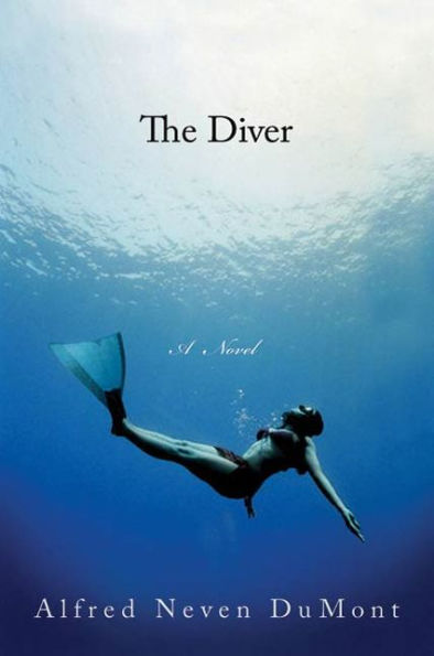 The Diver: A Novel