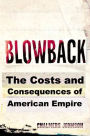 Blowback: The Costs and Consequences of American Empire