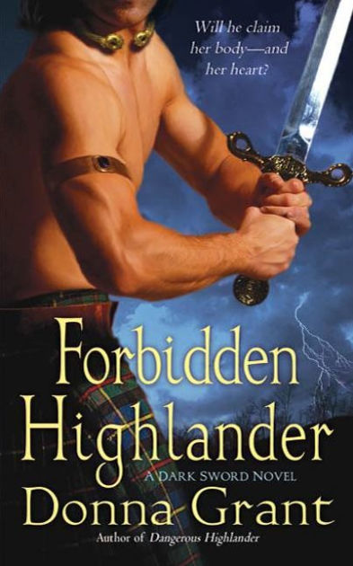 Forbidden Highlander (Dark Sword Series #2) by Donna Grant | eBook ...