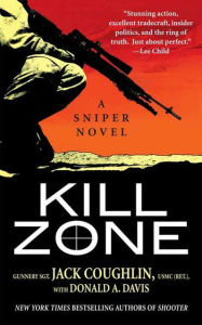 Title: Kill Zone (Kyle Swanson Sniper Series #1), Author: Jack Coughlin