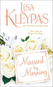 Title: Married by Morning (Hathaways Series #4), Author: Lisa Kleypas