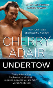 Title: Undertow, Author: Cherry Adair