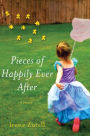 Pieces of Happily Ever After: A Novel