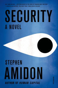 Title: Security: A Novel, Author: Stephen Amidon