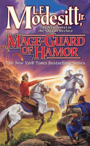 Title: Mage-Guard of Hamor, Author: L. E. Modesitt Jr.