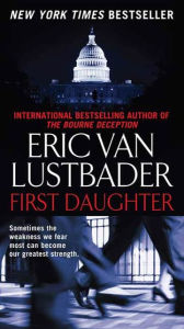 Title: First Daughter (Jack McClure Series #1), Author: Eric Van Lustbader