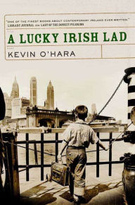 Title: A Lucky Irish Lad, Author: Kevin O'Hara