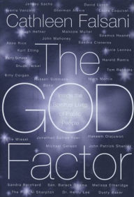 Title: The God Factor: Inside the Spiritual Lives of Public People, Author: Cathleen Falsani