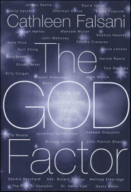 Title: The God Factor: Inside the Spiritual Lives of Public People, Author: Cathleen Falsani