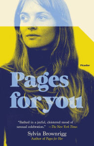 Title: Pages for You: A Novel, Author: Sylvia  Brownrigg