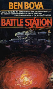 Title: Battle Station, Author: Ben Bova