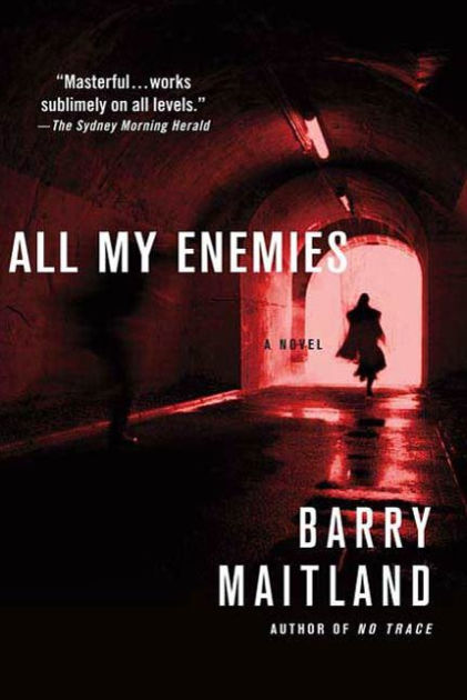 All My Enemies (Brock and Kolla Series #3) by Barry Maitland, Paperback ...