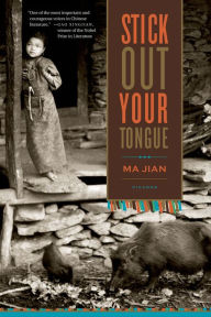 Title: Stick Out Your Tongue, Author: Ma Jian