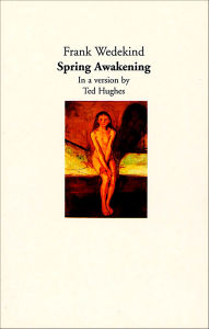 Title: Spring Awakening, Author: Frank Wedekind
