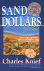 Sand Dollars: Hot Bodies, Cool Cash, and Cold-Blooded Murder...