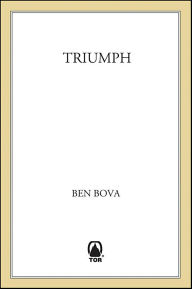 Title: Triumph, Author: Ben Bova
