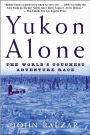 Yukon Alone: The World's Toughest Adventure Race