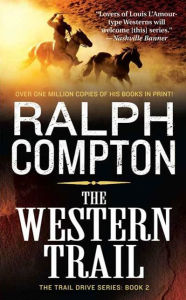 Title: The Western Trail (Trail Drive Series #2), Author: Ralph Compton