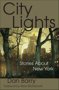 Title: City Lights: Stories About New York, Author: Dan Barry