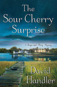 Title: The Sour Cherry Surprise: A Berger and Mitry Mystery, Author: David Handler