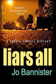 Title: Liars All: A Brodie Farrell Mystery, Author: Jo Bannister