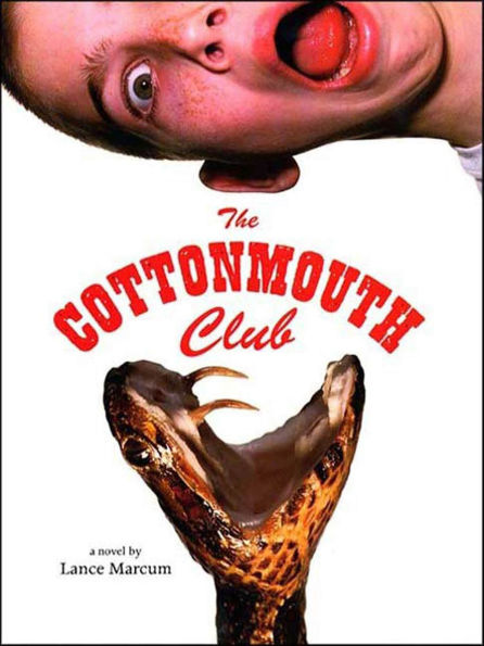 The Cottonmouth Club: A Novel