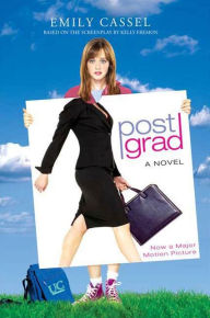 Title: Post Grad: A Novel, Author: Emily Cassel