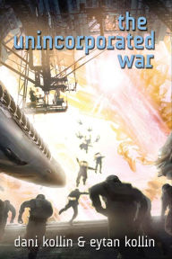 Title: The Unincorporated War, Author: Dani Kollin
