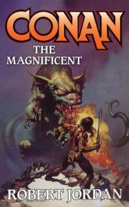 Title: Conan the Magnificent, Author: Robert Jordan