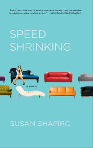 Title: Speed Shrinking: A Novel, Author: Susan Shapiro