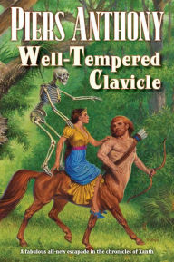 Title: Well-Tempered Clavicle (Magic of Xanth #35), Author: Piers Anthony