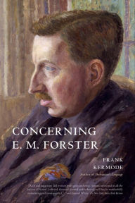 Title: Concerning E. M. Forster, Author: Frank Kermode
