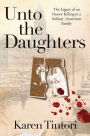 Unto the Daughters: The Legacy of an Honor Killing in a Sicilian-American Family