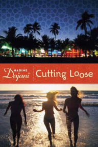 Title: Cutting Loose, Author: Nadine Dajani