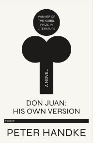 Don Juan: His Own Version