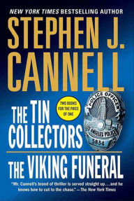 Title: The Tin Collectors and The Viking Funeral, Author: Stephen J. Cannell