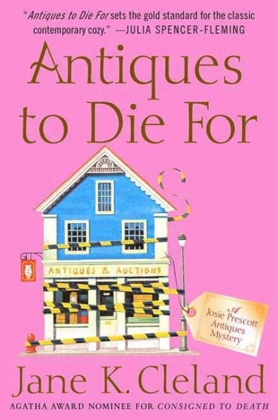 Antiques to Die For (Josie Prescott Antiques Mystery Series #3)