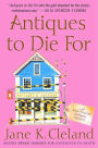Antiques to Die For (Josie Prescott Antiques Mystery Series #3)