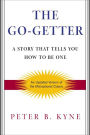 The Go-Getter: A Story That Tells You How To Be One