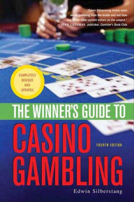 Title: The Winner's Guide to Casino Gambling, Author: Edwin Silberstang