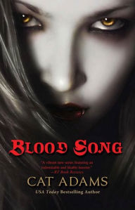 Title: Blood Song (Blood Singer Series #1), Author: Cat Adams