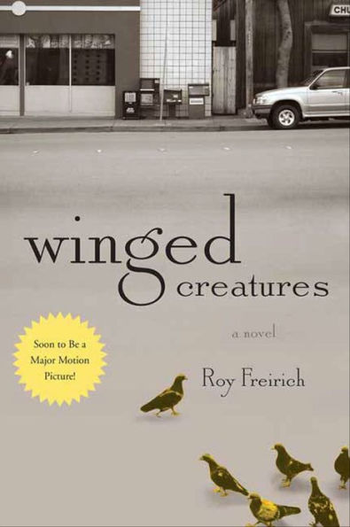 Winged Creatures: A Novel