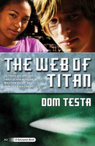 Title: The Web of Titan (Galahad Series #2), Author: Dom Testa