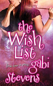 Title: The Wish List, Author: Gabi Stevens