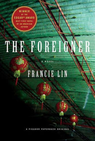 Title: The Foreigner: A Novel, Author: Francie Lin