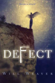 Title: Defect, Author: Will Weaver