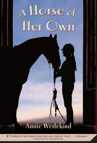 Title: A Horse of Her Own, Author: Annie Wedekind