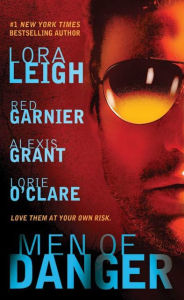 Title: Men of Danger: A Romantic Suspense Anthology, Author: Lora Leigh